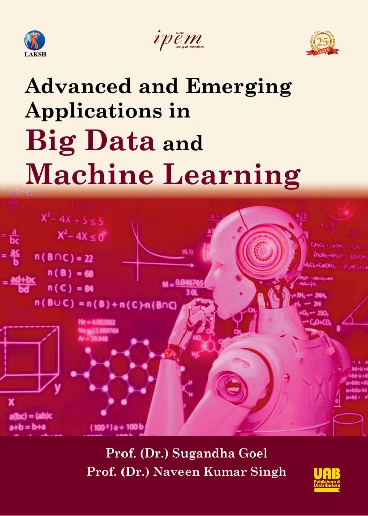 Advanced and Emerging Applications in Big Data and Machine Learning ...